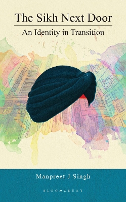 Sikh Next Door: An Identity in Transition
