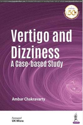 Vertigo and Dizziness: A Case-based Study New edition