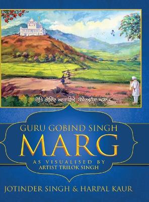 Guru Gobind Singh Marg: As Visualised by Artist Trilok Singh