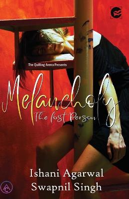Melancholy the Lost Person