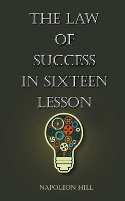 Law of Success in Sixteen Lessons