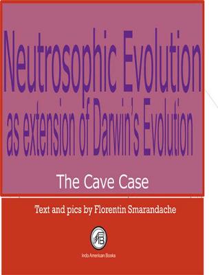 Neutrosophic Evolution as extension of Darwin's Evolution