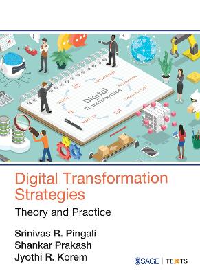 Digital Transformation Strategies: Theory and Practice