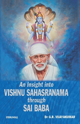 Insight into Vishnu Sahasranama: through Sai Baba