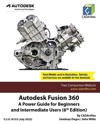 Autodesk Fusion 360: A Power Guide for Beginners and Intermediate Users (6th  Edition): A Power Guide for Beginners and Intermediate Users (6th Edition)