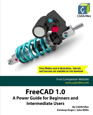 FreeCAD 1.0: A Power Guide for Beginners and Intermediate Users (Edition3): A Power Guide for Beginners and Intermediate Users