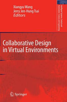 Collaborative Design in Virtual Environments 2011 ed.