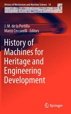 History of Machines for Heritage and Engineering Development 2011 ed.