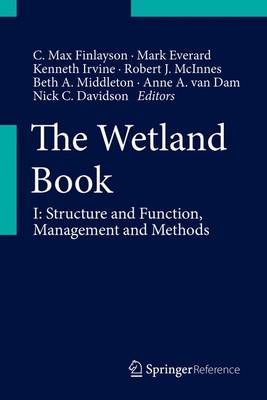 Wetland Book: I: Structure and Function, Management, and Methods 1st ed. 2018