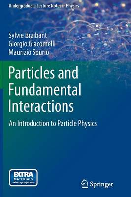 Particles and Fundamental Interactions: An Introduction to Particle Physics 1st ed. 2012