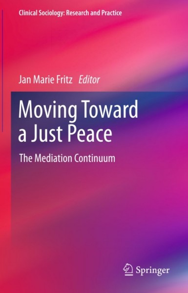 Moving Toward a Just Peace: The Mediation Continuum