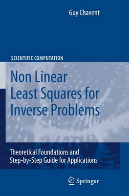 Nonlinear Least Squares for Inverse Problems: Theoretical Foundations and Step-by-Step Guide for Applications 2010 ed.
