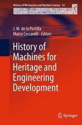 History of Machines for Heritage and Engineering Development 2011 ed.