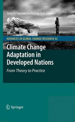 Climate Change Adaptation in Developed Nations: From Theory to Practice 2011 ed.