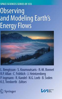 Observing and Modeling Earth's Energy Flows 2012 ed.