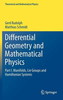Differential Geometry and Mathematical Physics: Part I. Manifolds, Lie Groups and Hamiltonian Systems