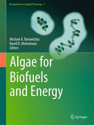 Algae for Biofuels and Energy 2013 ed.