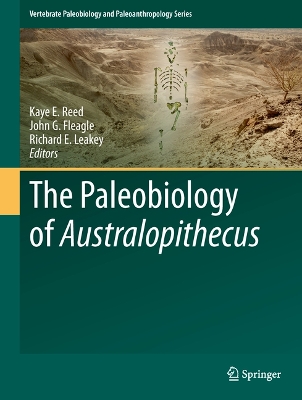 Paleobiology of Australopithecus 2013 ed.