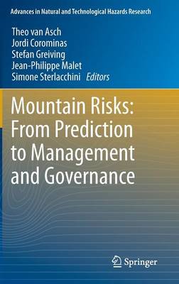 Mountain Risks: From Prediction to Management and Governance 2014 ed.