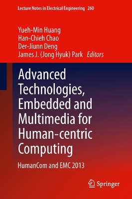 Advanced Technologies, Embedded and Multimedia for Human-centric Computing: HumanCom and EMC 2013 2014 ed.