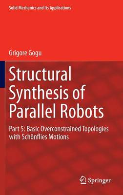 Structural Synthesis of Parallel Robots: Part 5: Basic Overconstrained Topologies with Schonflies Motions