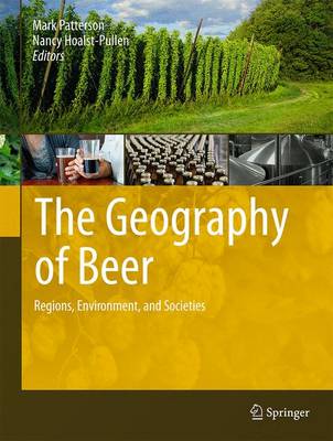 Geography of Beer: Regions, Environment, and Societies