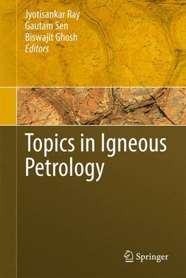 Topics in Igneous Petrology 2011 ed.