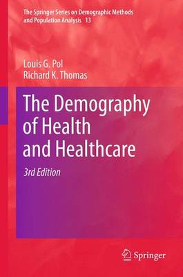 Demography of Health and Healthcare Third Edition 2013
