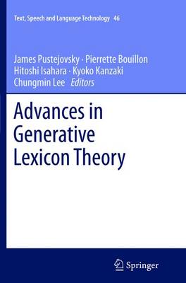 Advances in Generative Lexicon Theory 2013 ed.