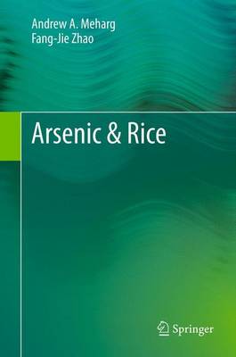 Arsenic & Rice 2012 ed.
