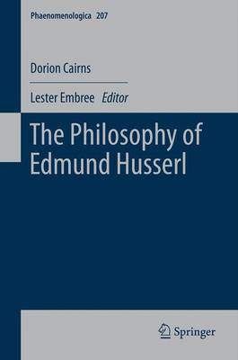 Philosophy of Edmund Husserl 2013 ed.