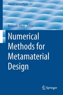 Numerical Methods for Metamaterial Design Softcover reprint of the original 1st ed. 2013