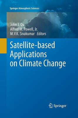 Satellite-based Applications on Climate Change 2013 ed.