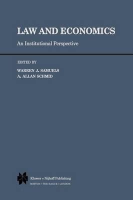 Law and Economics: An Institutional Perspective Softcover reprint of the original 1st ed. 1981