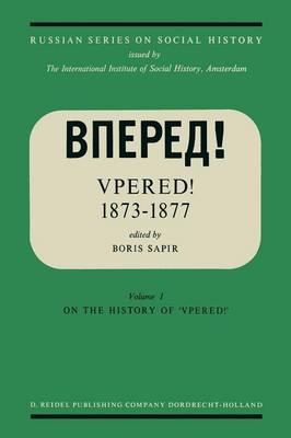 &quote;Vpered!&quote; 1873-1877: From the Archives of Valerian Nikolaevich Smirnov