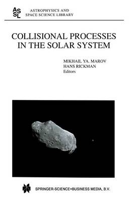 Collisional Processes in the Solar System Softcover reprint of the original 1st ed. 2001