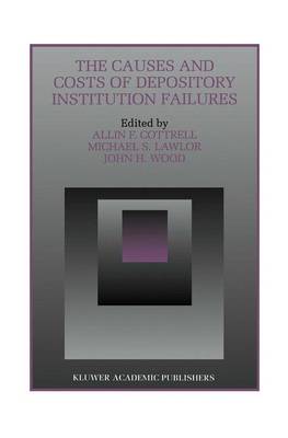Causes and Costs of Depository Institution Failures