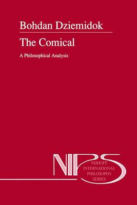 Comical: A Philosophical Analysis Softcover reprint of the original 1st ed. 1993