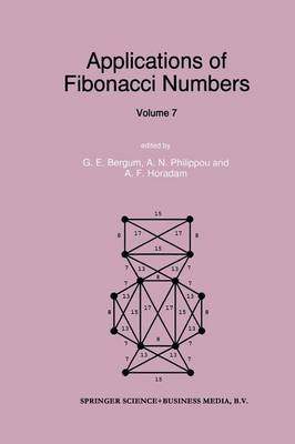 Applications of Fibonacci Numbers: Volume 7 Softcover reprint of the original 1st ed. 1998