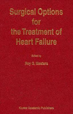 Surgical Options for the Treatment of Heart Failure Softcover reprint of the original 1st ed. 1999
