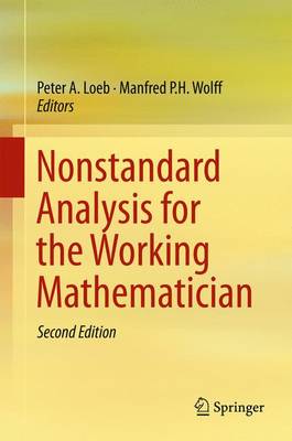 Nonstandard Analysis for the Working Mathematician 2nd ed. 2015
