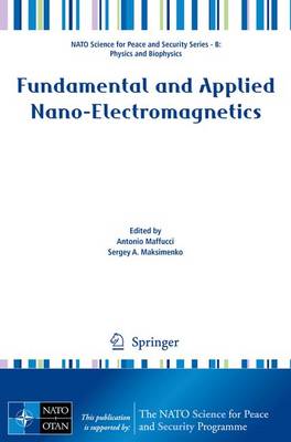 Fundamental and Applied Nano-Electromagnetics 1st ed. 2016