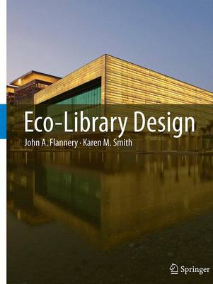 Eco-Library Design Softcover reprint of the original 1st ed. 2014