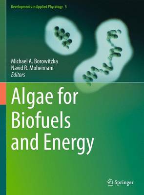 Algae for Biofuels and Energy 2013 ed.