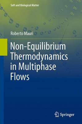 Non-Equilibrium Thermodynamics in Multiphase Flows 2013 ed.