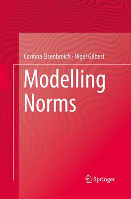 Modelling Norms Softcover reprint of the original 1st ed. 2014