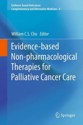 Evidence-based Non-pharmacological Therapies for Palliative Cancer Care 2013 ed.