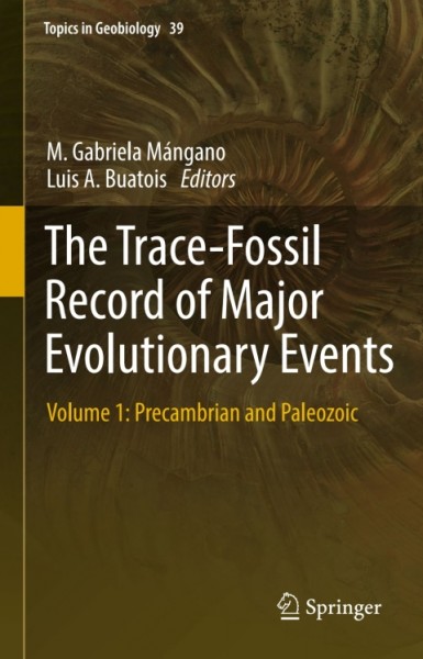 Trace-Fossil Record of Major Evolutionary Events: Volume 1: Precambrian and Paleozoic