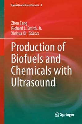 Production of Biofuels and Chemicals with Ultrasound