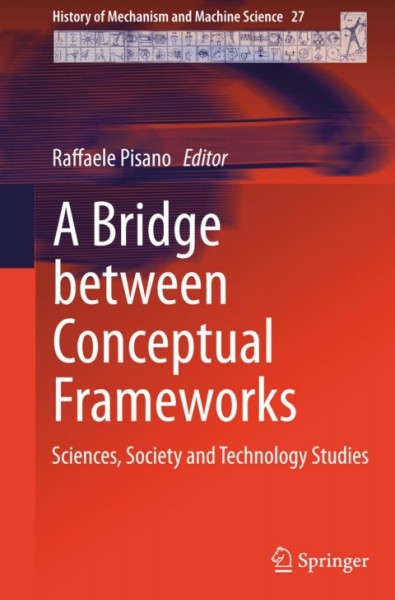 Bridge between Conceptual Frameworks: Sciences, Society and Technology Studies